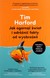 Książka ePub Jak ogarnÄ…Ä‡ Å›wiat i odrÃ³Å¼niÄ‡ fakty od wyobraÅ¼eÅ„ - Tim Harford [KSIÄ„Å»KA] - Tim Harford