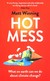 Książka ePub Hot Mess - Winning Matt