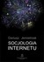 Książka ePub SOCJOLOGIA INTERNETU - red. nauk. Dariusz Jemielniak