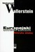 Książka ePub Europejski uniwersalizm Retoryka wÅ‚adzy - brak