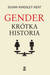 Książka ePub Gender KrÃ³tka historia - Susan Kingsley Kent
