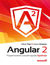 Książka ePub Angular 2. Programowanie z uÅ¼yciem jÄ™zyka TypeScript - Yakov Fain, Anton Moiseev