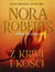 Książka ePub Kroniki tej jedynej (#2). Z krwi i koÅ›ci - Nora Roberts