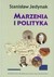 Książka ePub Marzenia i polityka StanisÅ‚aw Jedynak ! - StanisÅ‚aw Jedynak