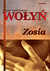 Książka ePub Zosia. Saga rodzinna WoÅ‚yÅ„. Tom 1 - brak