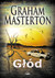 Książka ePub GÅ‚Ã³d Graham Masterton ! - Graham Masterton