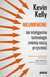 Książka ePub Nieuniknione. Jak inteligentne technologie zmieniÄ… naszÄ… przyszÅ‚oÅ›Ä‡ - Kevin Kelly