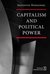 Książka ePub Capitalism and political power | ZAKÅADKA GRATIS DO KAÅ»DEGO ZAMÃ“WIENIA - WaÅ›niewski Krzysztof