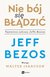 Książka ePub Nie bÃ³j siÄ™ bÅ‚Ä…dziÄ‡ - Bezos Jeff