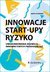 Książka ePub Innowacje. Start-upy. Ryzyko - brak