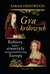 Książka ePub Gra krÃ³lowych - Sarah Gristwood