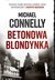 Książka ePub Betonowa blondynka - Connelly Michael