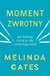Książka ePub Moment zwrotny Melinda Gates ! - Melinda Gates