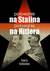 Książka ePub Polowanie na Stalina, polowanie na Hitlera - Borys SokoÅ‚ow