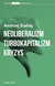 Książka ePub Neoliberalizm turbokapitalizm kryzys - brak