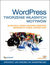 Książka ePub WordPress. Tworzenie wÅ‚asnych motywÃ³w - Alan Cole, Raena Jackson Armitage, Brandon R. Jones, Jeffrey Way