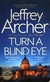 Książka ePub Turn a Blind Eye - Jeffrey Archer