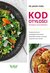 Książka ePub Kod otyÅ‚oÅ›ci - ksiÄ…Å¼ka kucharska dla zdrowia - Jason Fung