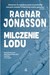 Książka ePub Milczenie lodu Ragnar Jonasson ! - Ragnar Jonasson