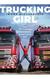 Książka ePub Trucking Girl. 70-metrowÄ… ciÄ™Å¼arÃ³wkÄ… przez Å›wiat - brak