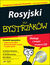 Książka ePub Rosyjski dla bystrzakÃ³w - dr Andrew Kaufman, dr Serafima Gettys, Nina Wieda