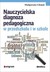 Książka ePub Nauczycielska diagnoza pedagogiczna w przedszkolu i w szkole MaÅ‚gorzata Chojak ! - MaÅ‚gorzata Chojak