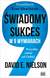 Książka ePub Åšwiadomy sukces w 9 wymiarach. Wszystko zaleÅ¼y od Ciebie! - David E. Nielson