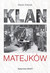 Książka ePub Klan MatejkÃ³w | ZAKÅADKA GRATIS DO KAÅ»DEGO ZAMÃ“WIENIA - SoÅ‚tysik Marek