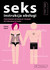 Książka ePub Seks instrukcja obsÅ‚ugi - brak
