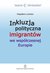 Książka ePub Inkluzja polityczna imigrantÃ³w we wspÃ³Å‚czesnej Europie - brak