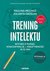 Książka ePub Trening intelektu wyd.3 rozszerzone - Jolanta Grzelka, Paulina MechÅ‚o