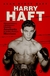 Książka ePub Harry Haft. Historia boksera z BeÅ‚chatowa. Od piekÅ‚a Auschwitz do walki z Rockym Marciano - Alan Scott Haft