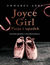 Książka ePub Joyce Girl. Pasja i upadek. Literacka opowieÅ›Ä‡ o cÃ³rce Jamesa Joyce`a - Annabel Abbs