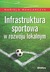 Książka ePub Infrastruktura sportowa w rozwoju lokalnym | - Mamcarczyk Mariola