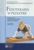 Książka ePub Fizjoterapia w pediatrii - brak