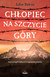 Książka ePub ChÅ‚opiec na szczycie gÃ³ry - Boyne John