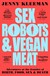 Książka ePub Sex Robots & Vegan Meat - Kleeman Jenny