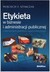 Książka ePub Etykieta w biznesie i administracji publicznej z elementami protokoÅ‚u dyplomatycznego Wojciech F. Szymczak ! - Wojciech F. Szymczak