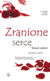 Książka ePub Zranione serce | ZAKÅADKA GRATIS DO KAÅ»DEGO ZAMÃ“WIENIA - Fumagalli A., Conci A., Paleari M.