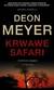 Książka ePub Krwawe Safari - Deon Meyer