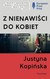 Książka ePub Z nienawiÅ›ci do kobiet | - KopiÅ„ska Justyna
