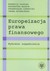 Książka ePub Europeizacja prawa finansowego - brak