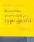Książka ePub Kompletny przewodnik po typografii - brak