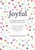 Książka ePub Joyful. Zaprojektuj radoÅ›Ä‡ w swoim otoczeniu - Ingrid Fetell Lee