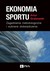 Książka ePub Ekonomia sportu | ZAKÅADKA GRATIS DO KAÅ»DEGO ZAMÃ“WIENIA - Grabowski Artur