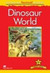 Książka ePub Dinosaur World Poziom 3+ | ZAKÅADKA GRATIS DO KAÅ»DEGO ZAMÃ“WIENIA - Praca zbiorowa