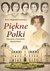 Książka ePub PiÄ™kne polki opowieÅ›Ä‡ o lwowskich klaudynkach - brak