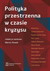 Książka ePub Polityka przestrzenna w czasie kryzysu Maciej Nowak ! - Maciej Nowak