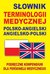 Książka ePub SÅ‚ownik terminologii medycznej polsko-angielski angielsko-polski - Gordon Jacek