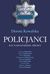 Książka ePub Policjanci. Ich najwaÅ¼niejsze sprawy - Kowalska Dorota